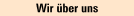 Wir &uuml;ber uns